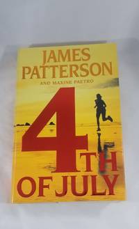 4th of July by James Patterson; Maxine Paetro - 2005-05-02