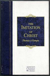 The Imitation of Christ by a Kempis, Thomas