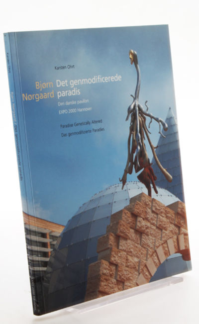Bjørn Nørgaard : Det genmodificerede paradis //…