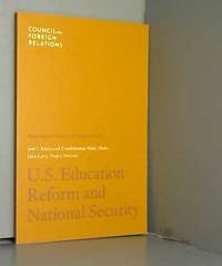 U.S. Education Reform and National Security by Julia C. Levy - 2012