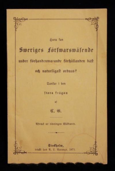 Huru kan Sweriges förswarswäsende under…