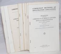 image of Communist methods of infiltration (education): Hearings before the Committee on Un-American Activities, House of Representatives, Eighty-third Congress, first session. (Volumes 1-3)