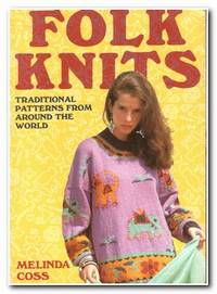 Folk Knits by Coss, Melinda - 1990