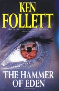 The Hammer of Eden by Ken Follett - 1998-01-01