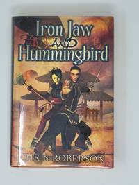 Iron Jaw and Hummingbird