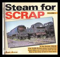 Steam for scrap Volume I / Nigel Trevena