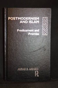 Postmodernism and Islam; Predicament and promise