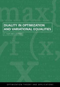 Duality in Optimization and Variational Inequalities