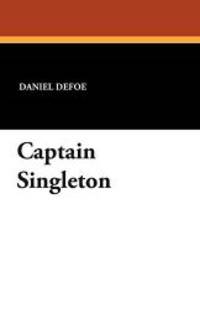 Captain Singleton by Daniel Defoe - 2008-04-30