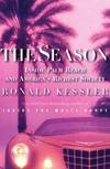The Season : Inside Palm Beach and America's Richest Society