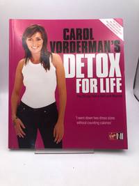 Carol Vorderman's Detox for Life