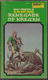 RENEGADE OF KREGEN: Dray Prescot #13