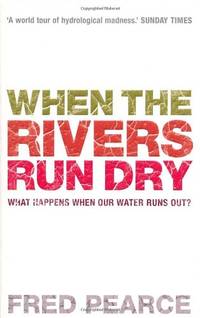 When The Rivers Run Dry