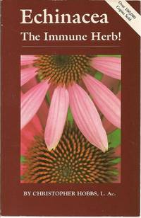 image of Echinacea: Immune Herb: The Immune Herb! (Herbs and Health Series)