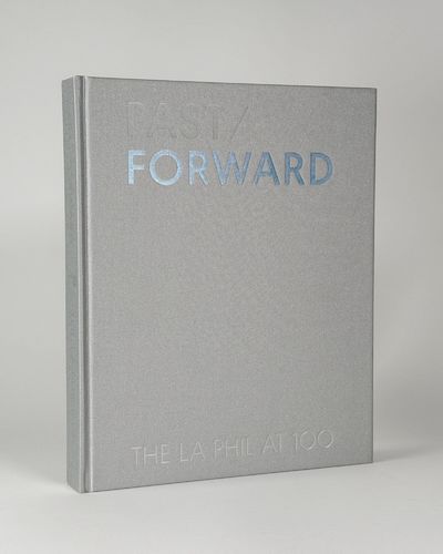 Past/Foreward: The LA Phil at 100