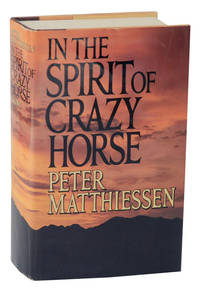 In The Spirit of Crazy Horse by MATTHIESSEN, Peter - 1983