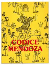Coleccion de Mendoza o Codice Mendocino: Documento Mexicano del Siglo XVI que se Conserva en la Biblioteca Bodleiana de Oxford, Inglaterra