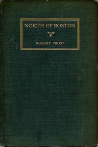 North of Boston by Frost, Robert - 1916