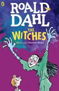 The Witches by Roald Dahl - 2007