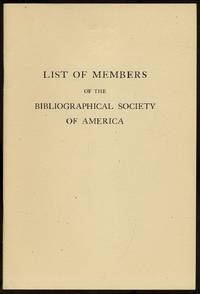 List of Members of the Bibliographical Society of America: 30 November 1963