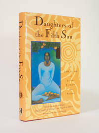 Daughters of Fifth Sun by B. Milligan (ed), M.G. Milligan (ed), A. de Hoyos (ed) - 1995