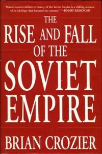 The Rise And Fall Of The Soviet Empire