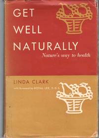 cover of GET WELL NATURALLY Nature's Way to Health