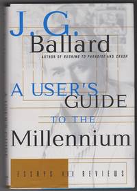 A User's Guide to the Millennium: Essays and Reviews