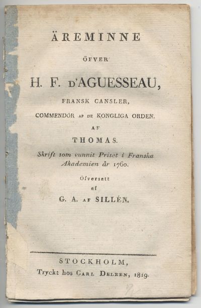 Äreminne öfver H. F. d’Aguesseau, fransk cansler,…