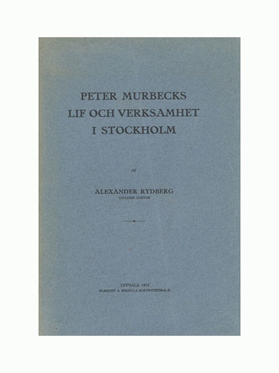 Peter Murbecks lif och verksamhet i Stockholm. En…