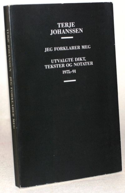 Jeg forklarer meg - utvalgte dikt, tekster og…