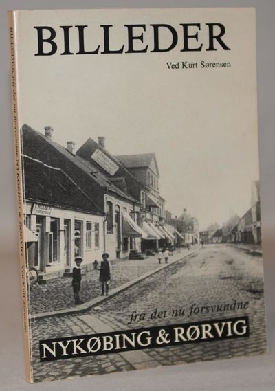 Billeder fra det nu forsvundne Nykøbing & Rørvig.