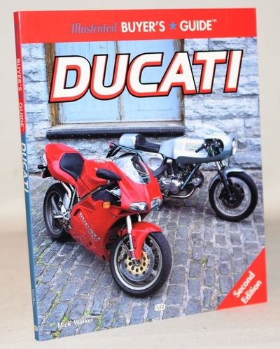 Illustrated Ducati buyer's guide.