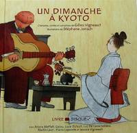 cover of Un dimanche à Kyoto : Chansons, contes et comptines - Livre + CD