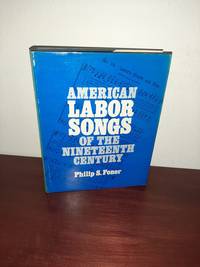 cover of American Labor Songs of the Nineteenth Century