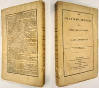 THE AMERICAN JOURNAL OF THE MEDICAL SCIENCES ( NOVEMBER 1833, NO. XXV, VOLUME # 8) by Various Contributors; editor - Paperback - First Edition - 1833 - from Nick Bikoff, Bookseller (SKU: 15906)
