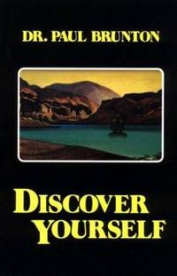 Discover Yourself by Paul Brunton - 1972
