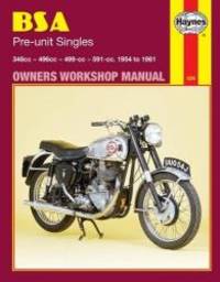 BSA Pre-unit Singles Owners Workshop Manual, No. 326: 54-61 (Haynes Repair Manuals)