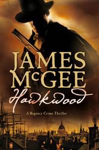 Hawkwood: A Regency Crime Thriller