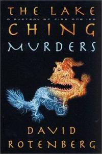 The Lake Ching Murders : A Mystery of Fire and Ice