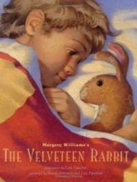 The Velveteen Rabbit by Margery Williams - 2002-05-08