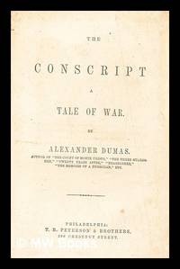 The conscript ; a tale of war