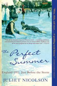 The Perfect Summer : England 1911, Just Before the Storm