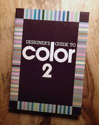 DESIGNER'S GUIDE TO COLOR 2 : (Designers Guide Series, Book 2)