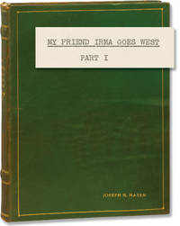 cover of My Friend Irma Goes West (Original screenplay for the 1950 film, presentation copy belonging to producer Joseph H. Hazen)