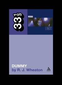 Portishead's Dummy (33 1/3)