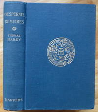 DESPERATE REMEDIES. A Novel by Hardy, Thomas - 1898