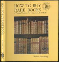 cover of How to Buy Rare Books: A Practical Guide to the Antiquarian Book Market