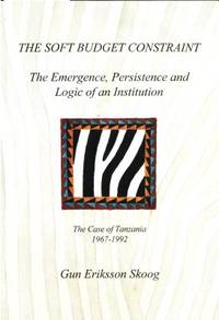 The Soft Budget Constraint. The Emergence,…