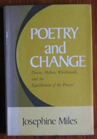 image of Poetry and Change: Donne, Milton, Wordsworth and the Equilibrium of the Present